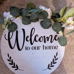 Welcome to Our Home Sign with Greenery